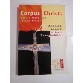 CORPUS CHRISTI - GERARD MORDILLAT, JEROME PRIEUR